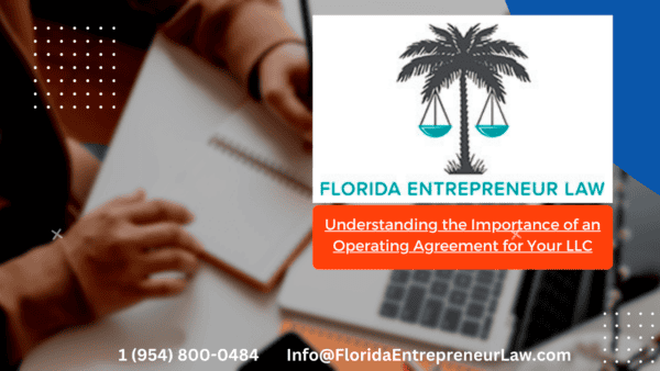 Understanding the Importance of an Operating Agreement for Your LLC